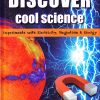 Discover Cool Science : Experiments With Electricity Magnetism Energy | Parragon Publishing