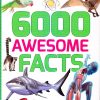 6000 Awesome Facts | Miles Kelly Publishing