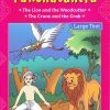 The Lion and the Woodcutter | The Crane and the Crab | Shree Book Centre