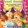 Tenali Raman The Coloured Nails and Other Stories | Shree Book Centre