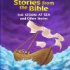 Bible Stories The Storm at Sea and Other Stories | Shree Book Centre