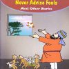 Around The World Never Advise Fools And Other Stories | Shree Book Centre