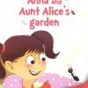 All set to Read: Level Pre-K: Learning Letters : Anna and Aunt Alice's Garden (Letter A) | Om Books International