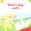 All set to Read: Level Pre-K: Learning Letters : Dom's day out! (Letter D) | Om Books International