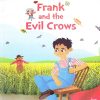 All set to Read: Level Pre-K: Learning Letters : Frank and the Evil Crows (Letter EF) | Om Books International