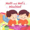 All set to Read: Level Pre-K: Learning Letters : Matt and mel's Mischief (Letter M) | Om Books International