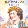 The Story of My Life : Om Illustrated Classics | Om Books International