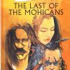 The Last of the Mohicans : Illustrated Classics | Om Books International