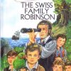 The Swiss Family Robinson : Illustrated Classics | Om Books International
