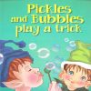 All set to Read: Level 3: Reading on your own : Pickles and bubbles play a trick | Om Books International