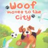 All set to Read: Level 4: I Love to read : Woof moves to the city | Om Books International