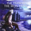 The Man in the Iron Mask : Illustrated Classics | Om Books International