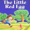All set to Read: Level 1: Getting ready to read : The Little Red Egg | Om Books International