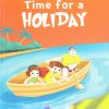 All set to Read: Level Pre-K: Introduction to Reading : Time for a Holiday (3 Letter Words) | Om Books International