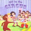 All set to Read: Level Pre-K: Introduction to Reading : Off to the Circus (3 Letter Words) | Om Books International