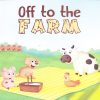 All set to Read: Level Pre-K: Introduction to Reading : Off to the Farm (3 Letter Words) | Om Books International