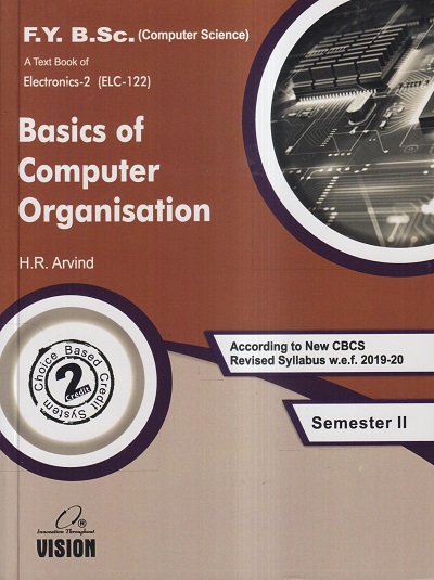 A TEXT BOOK OF ELECTRONICS-2 (ELC-122) BASIC OF COMPUTER ORGANISATION ...