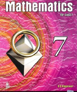 MATHEMATICS FOR CLASS- 7 | R. S. AGGARWAL | Bharati Bhawan Publishers