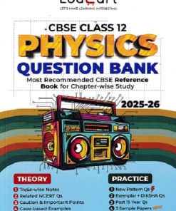 CBSE CHAPTER-WISE QUESTION BANK 2025-26 CLASS-12TH PHYSICS | EDUCART
