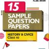 i Succeed 15 SAMPLE QUESTION PAPERS ICSE Exam 2026 HISTORY & CIVICS Class 10 | Arihant Publications