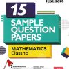 i Succeed 15 SAMPLE QUESTION PAPERS ICSE Exam 2026 MATHEMATICS Class 10 | Arihant Publications