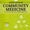 SHORT NOTES IN COMMUNITY MEDICINE | THE NATIONAL BOOK DEPO