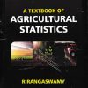 A TEXTBOOK OF AGRICULTURAL STATISTICS | R. RANGASWAMY | NEW AGE
