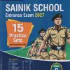 SAINIK SCHOOL ENTRANCE EXAM 2027 15 PRACTICE SETS WITH SOLVED PAPER 2026 | Arihant Publications
