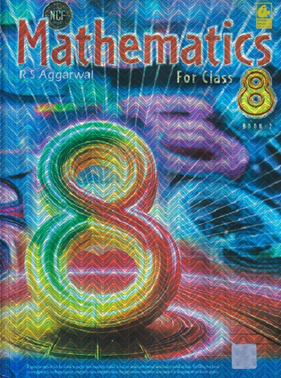 MATHEMATICS FOR CLASS- 8 | R.S. AGGARWAL BOOK 2 | Bharati Bhawan Publishers