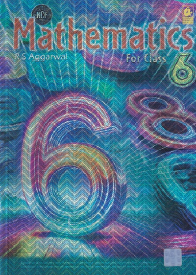 MATHEMATICS FOR CLASS- 6 | R. S. AGGARWAL | Bharati Bhawan Publishers