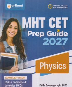 MHT CET PREP GUIDE 2027  PHYSICS | PROF. CM TILAK, DR. RAVI SHANKAR SALVI | Arihant Publications