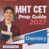 MHT CET PREP GUIDE 2027 CHEMISTRY | KAUSTUBH APTE | Arihant Publications