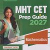 MHT CET PREP GUIDE 2027 MATHEMATICS | DIWAKAR PHULE |  Arihant Publications
