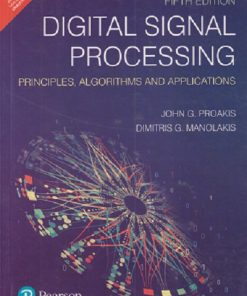 DIGITAL SIGNAL PROCESSING (Principles, Algorithms, and Applications) | JOHN G. PROAKIS, DIMITRIS G. MANOLAKIS | Pearson