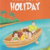 All set to Read: Level Pre-K: Introduction to Reading : Time for a Holiday (3 Letter Words) | Om Books International