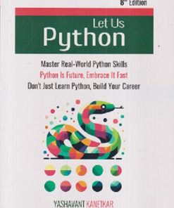 LET US PYTHON | YASHAVANT KANETKAR, ADITYA KANETKAR | BPB