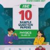 i Succeed 10 SAMPLE QUESTION PAPERS ISC 2027 PHYSICS Class 12 | Arihant Publications