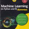MACHINE LEARNING (In Python And R) For DUMMIES | JOHN PAUL MUELLER, LUCA MASSARSON | Wiley