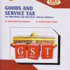 GOODS AND SERVICE TAX: Tax Procedure and Practices: Special Paper-4 (Second Year BCom Semester 4)