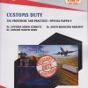 CUSTOMS DUTY: Tax Procedure and Practices: Special Paper 5 (Third Year BCom Semester 5)