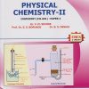 PHYSICAL CHEMISTRY-2: Chemistry (CH-601) Paper 1 (Third Year BSc Semester 6)