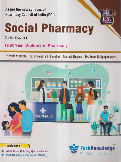SOCIAL PHARMACY (DIPLOMA IN PHARMACY 1ST YEAR) DR. BIPIN V. DHOTE, DR. DHIRENDRA 001