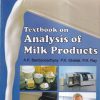 TEXTBOOK ON ANALYSIS OF MILK PRODUCTS | A. K. BANDYOPADHYAY, P. K. GHATAK, P. R. RAY | Kalyani Publishers