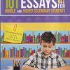 101 ESSAYS FOR MIDDLE AND HIGHER SECONDARY STUDENTS | GOLDEN MIND PUBLISHING HOUSE
