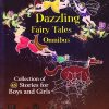 Dazzling Fairy Tales Omnibus (45 in 1) | Shree Book Centre