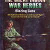 Great Indian War Heroes Blazing Guns | Shree Book Centre
