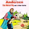 Hans Andersen The Metal Pig And 14 Other Stories | Shree Book Centre
