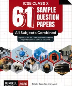 61 SAMPLE QUESTION PAPERS ICSE Class X/Class 10 For 2026 Examinations (All Subjects Combined) | Oswal Gurukul