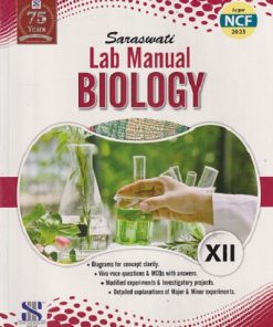 SARASWATI LAB MANUAL BIOLOGY Std. XII/Std. 12 | RAJESH KUMAR SRIVASTAV | New Saraswati House