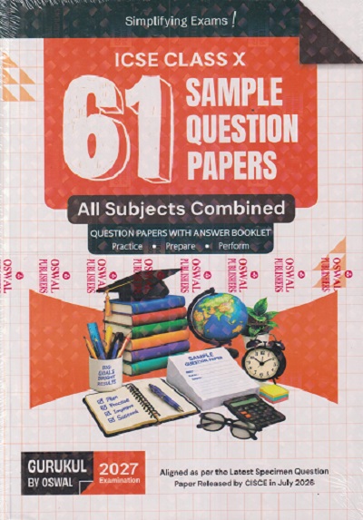SET OF TWO BOOKS | 61 SAMPLE QUESTION PAPERS ICSE Class X/Class 10 2027 Examinations (All Subjects Combined) | Oswal Gurukul